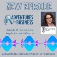 Episode 47 – Cornerstone Legal – Katrina Hofstetter