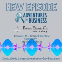 Episode 59 – Bohnet Electric Company – Stephen Bohnet