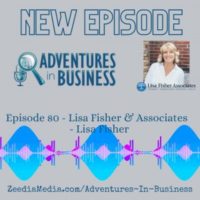 Episode 80 – Lisa Fisher & Associates – Lisa Fisher