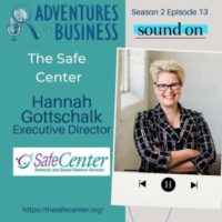 S2E13 – The Safe Center – Hannah Gottschalk
