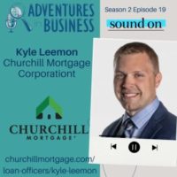 S2E19 – Kyle Leemon – Churchill Mortgage Corporation